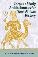 Corpus of Early Arabic Sources for West African History - cover