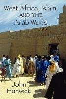 West Africa, Islam, and the Arab World - cover