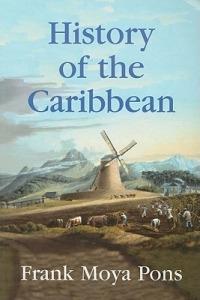 History of the Caribbean - Frank Moya Pons - cover