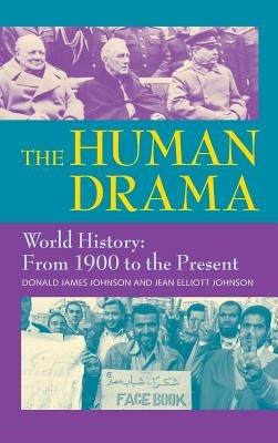 The Human Drama, Vol. IV - Donald James Johnson,Jean Elliott Johnson - cover