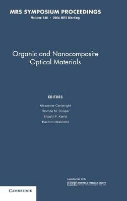 Organic and Nanocomposite Optical Materials: Volume 846 - cover