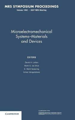 Microelectromechanical Systems - Materials and Devices: Volume 1052 - cover