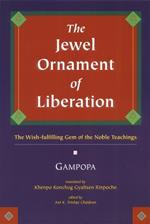 The Jewel Ornament of Liberation: The Wish-Fulfilling Gem of the Noble Teachings