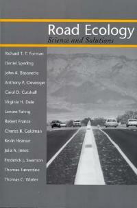 Road Ecology: Science and Solutions - Richard T.T. Forman,Daniel Sperling,John A. Bissonette - cover
