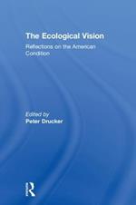 The Ecological Vision: Reflections on the American Condition