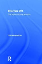 Informer 001: The Myth of Pavlik Morozov