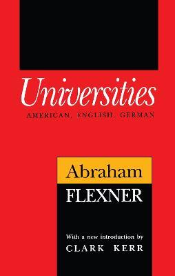Universities: American, English, German - Abraham Flexner - cover