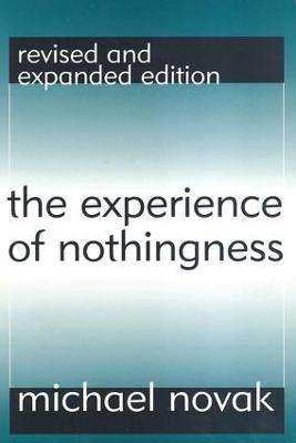 The Experience of Nothingness - Michael Novak - cover