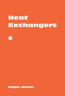 Heat Exchangers - Holger Martin - cover