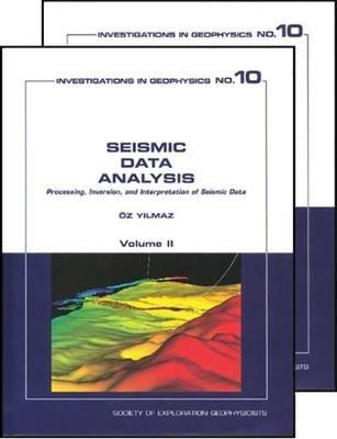 Seismic Data Analysis: Processing, Inversion, and Interpretation of Seismic Data (2 Volumes) - OEz Yilmaz - cover