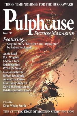 Pulphouse Fiction Magazine Issue #32 - Dean Wesley Smith,Robert Jeschonek - cover