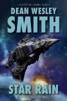 Star Rain: A Seeders Universe Novel - Dean Wesley Smith - cover