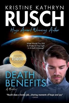 Death Benefits - Kristine Kathryn Rusch - cover