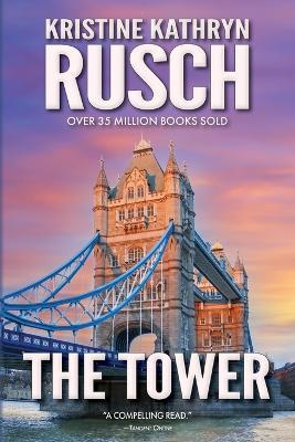 The Tower: A Science Fiction Novella - Kristine Kathryn Rusch - cover