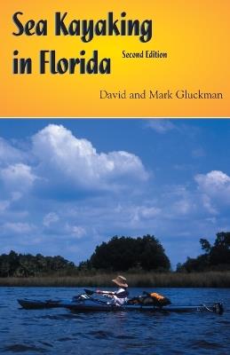 Sea Kayaking in Florida - Mark Gluckman - cover