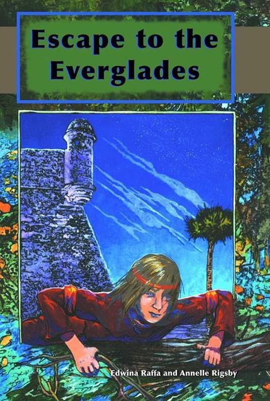Escape to the Everglades - Edwina Raffa,Annelle Rigsby - ebook
