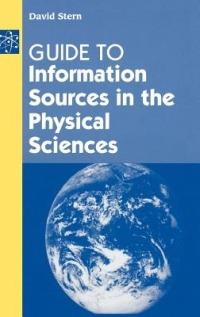 Guide to Information Sources in the Physical Sciences - David Stern - cover