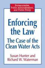 Enforcing the Law: Case of the Clean Water Acts