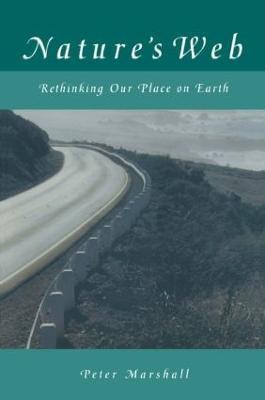 Nature's Web: Rethinking Our Place on Earth - Peter Marshall - cover