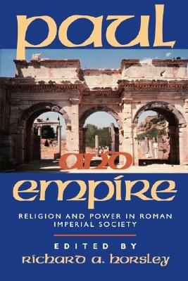 Paul and Empire: Religion and Power in Roman Imperial Society - cover