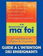 la d couverte de ma foi (Guide   l'intention des professeurs)