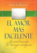 El amor mas excelente