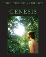Bible Studies for Children: Genesis