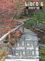 El Sendero de La Verdad, Libro 6 (Maestro): Material de Educacion Cristiana para Jovenes y Adultos