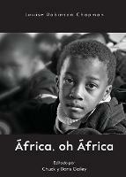 Africa, oh Africa: MNI: Recursos educativos sobre misiones - Louise Robinson Chapman - cover