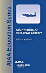 Flight Testing of Fixed Wing Aircraft