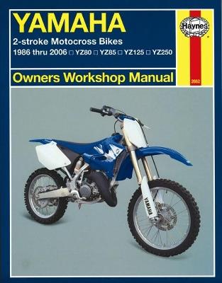 Yamaha 2-stroke Motocross Bikes (86 - 06) Haynes Repair Manual - Alan Ahlstrand - cover