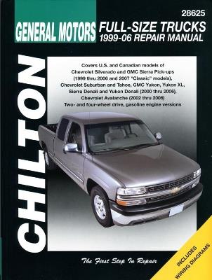 GM Full Size Trucks (99-06) (Chilton): 99-06 - Haynes Publishing - cover