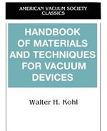 Handbook of Materials and Techniques for Vacuum Devices