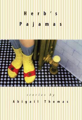 Herb's Pajamas - Abigail Thomas - cover