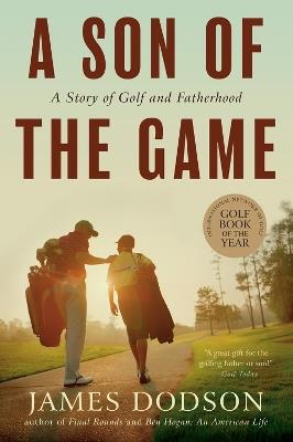 A Son of the Game - James Dodson - cover