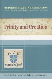 Trinity and Creation: A Selection of Works of Hugh, Richard and Adam of St Victor - Hugh,Richard,Adam - cover