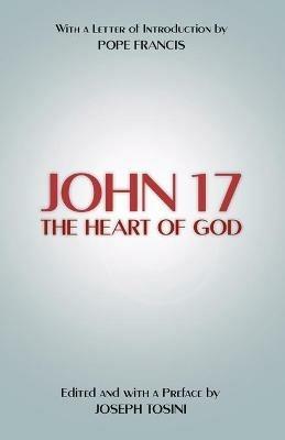 John 17: The Heart of God - cover