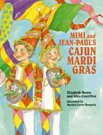 Mimi and Jean-Paul's Cajun Mardi Gras