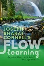 Flow Learning: Opening Heart and Spirit Through Nature