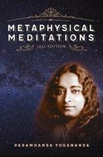 Metaphysical Meditations: 1952 Edition