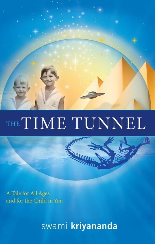 The Time Tunnel - Swami Kriyananda - ebook