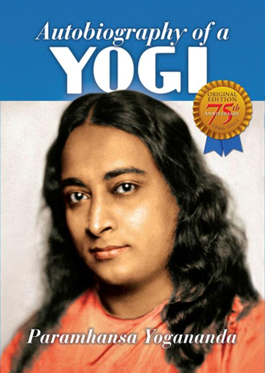 Autobiography of a Yogi