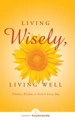 Living Wisely, Living Well