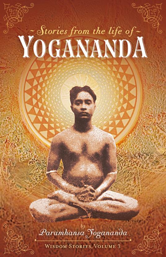 Stories from the Life of Yogananda
