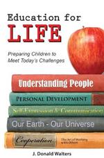 Education for Life: Preparing Children to Meet the Challenges