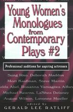 Young Women's Monologues from Contemporary Plays #2: Professional Auditions for Aspiring Actresses