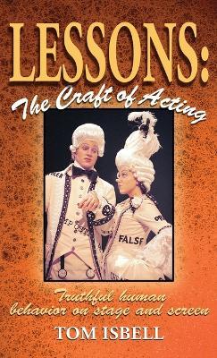 Lessons: Truthful Human Behavior on Stage or Screen - Tom Isbell - cover