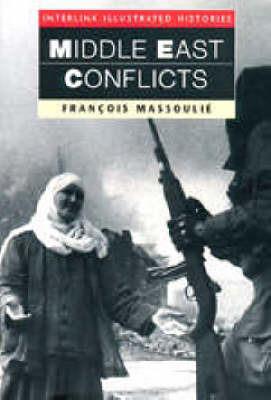 Middle East Conflicts - Francois Massoulie - cover