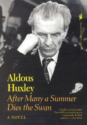 After Many a Summer Dies the Swan: A Novel - Aldous Huxley - cover