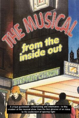 The Musical from the Inside Out - Stephen Citron - cover